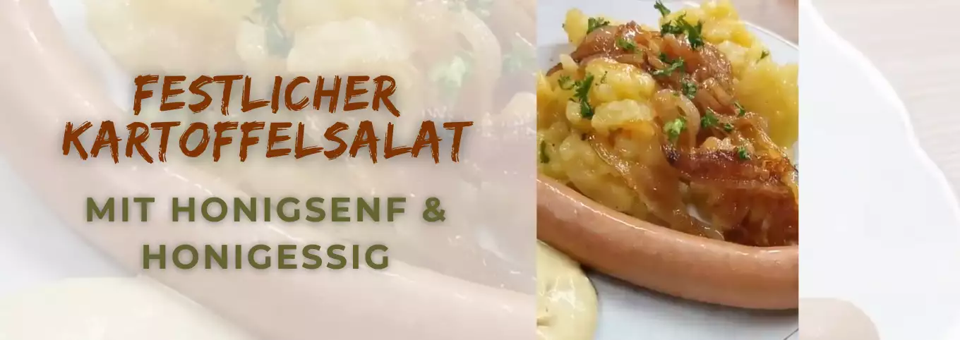 Kartoffelsalat mit Wienerle und Honig-Senf